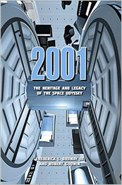 2001: The Heritage & Legacy of the Space Odyssey