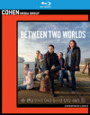 Between Two Worlds (Blu-ray Review)