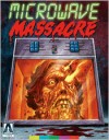 Microwave Massacre: Special Edition (Blu-ray Review)