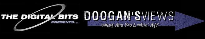 Doogan's Views at The Digital Bits