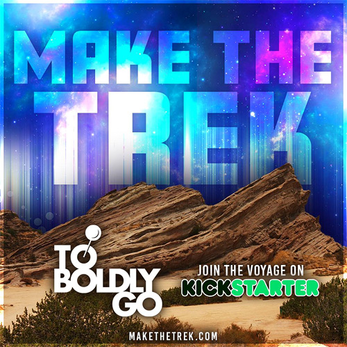 Make the Trek documentary Kickstarter