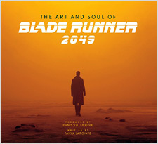 The Art and Soul of Blade Runner 2049