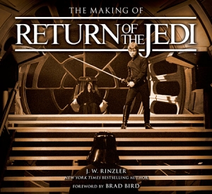 J.W. Rinzler&#039;s The Making of Return of the Jedi
