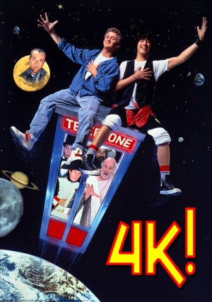 Bill and Ted are coming to 4K