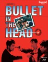 Bullet in the Head (4K UHD Review)