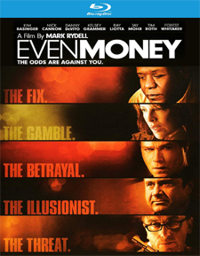 Even Money (Blu-ray Review)