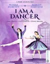 I Am a Dancer (Blu-ray Review)