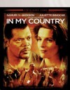 In My Country (Blu-ray Review)