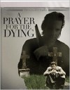 Prayer for the Dying, A (Blu-ray Review)